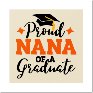 Proud nana of a graduate; graduation; graduating; senior; class of; class of 2024; seniors; graduation party; graduation hat; event; family; proud; proud nana; proud family; support; student; school; Posters and Art